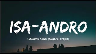 🔴 II Isa Nca II  Andro English Lyrics  SunnayaLunnaya Isa  Trending Song [upl. by Sherlock]