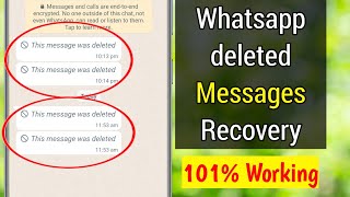 Whatsapp Deleted Messages Recovery  How to See Deleted Messages on Whatsapp [upl. by Terr]