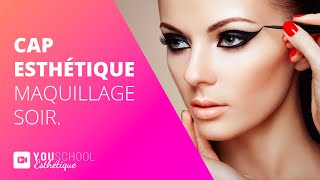 CAP Esthétique • Maquillage Soir [upl. by Yllaw]