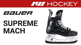 Bauer Supreme Mach Skate Review [upl. by Marder256]