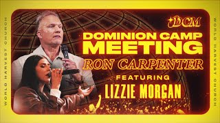 The Blessing  Ron Carpenter  Dominion Camp Meeting 2024 [upl. by Feetal]