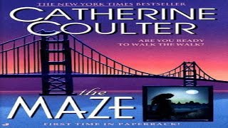 FBI Thriller 2 The Maze By Catherine Coulter Audiobook [upl. by Banyaz]