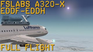 Full Flight  FSLabs A320X  Lufthansa  EDDFEDDH  FSX SE  IVAO  02OCT2016 [upl. by Namara]