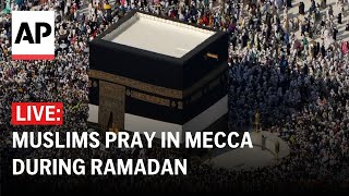 Ramadan LIVE Muslims pray at the Grand Mosque in Mecca [upl. by Innos]