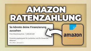 Amazon Ratenzahlung  Finanzierung  in Raten zahlen geht nicht Tutorial [upl. by Annauqal]