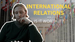 Is Studying International Relations Worth It Truth From an IR Graduate [upl. by Ahsaekal448]