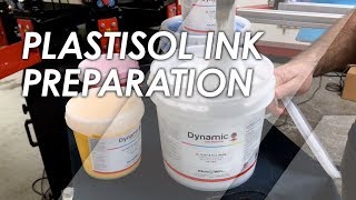 Proper Screen Printing Plastisol Ink Preparation [upl. by Karney]