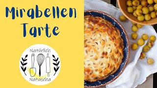 Mirabellen Tarte  fruchtig und leicht [upl. by Hollister]