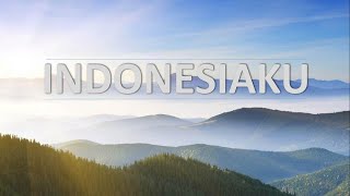 THEME SONG NO COPYRIGHT  INDONESIAKU  Panorama budaya Indonesia [upl. by Alhahs]