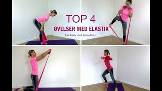 Mine 4 yndlingsøvelser med elastik [upl. by Appleton544]