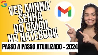 Como Ver a Senha do Gmail no PC [upl. by Sivart]