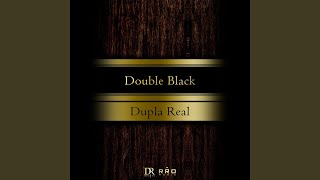 Double Black [upl. by Orms]