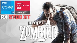 Project Zomboid  I5 10400F  RX 5700 XT [upl. by Dagmar]