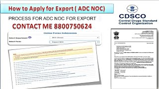 How to apply ADC NOC For Export on CDSCO Portal How to get Adc Noc For Export by CDSCO SUGAM [upl. by Jimmy]