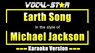 Michael Jackson  Earth Song Karaoke Version Lyrics HD VocalStar Karaoke [upl. by Meredi]