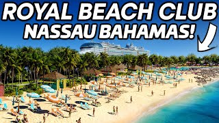 Royal Caribbeans New Beach Club in Nassau  Cruising is Life Podcast [upl. by Dempsey]