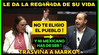 Trasviña le Estira las OREJ4S a Marko Nadie Voto por Ustedes Pluris y ni Mexicanos han de Ser [upl. by Ahterod]