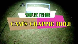 CAMS CRAPPIE HOLE ONLY MY EMAIL SUBSCRIBERS ARE ELIGIBLE TO GET THIS FIRST TIME EVER OFFER [upl. by Awra898]