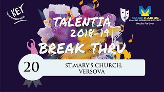 20 St Marys Church Versova Break Thru  Talentia 2018 [upl. by Whatley]