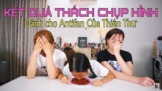 DÀNH CHO CÁC ANTI FAN CỦA THIÊN THƯ KẾT QUẢ THÁCH AI CHỤP HÌNH XẤU NHẤT SONG THƯ CHANNEL [upl. by Cato]