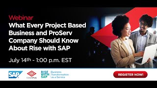 Cognitus ProServ Webinar What Every Project Based Business Should Know About Rise with SAP [upl. by Namurt403]