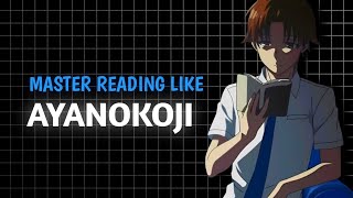 How To Read Books Like Ayanokoji [upl. by Lindblad]