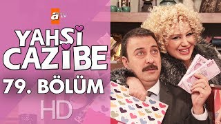 Yahşi Cazibe 79 Bölüm [upl. by Aneeras]