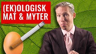 EKOLOGISK MAT Myter om miljö amp hälsa [upl. by Nylecsoj]