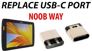 Replace USB  C port on tablet  NOOB WAY  CHEAP [upl. by Ecydnac]