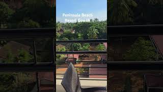 Peninsula beach resort Calangute Goa IN goaholidays travel goahotels [upl. by Inaniel775]