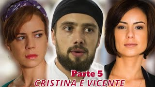 A HISTÓRIA DE CRISTINA E VICENTE PARTE 5 COMENTADA [upl. by Edmunda]