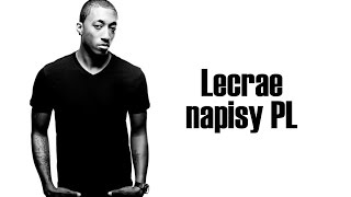 Lecrae  I am second  napisy PL [upl. by Snoddy]