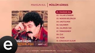 Mahsun Kul Müslüm Gürses Official Audio mahsunkul müslümgürses  Esen Müzik [upl. by Nodnyl]