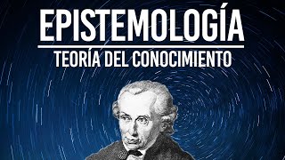 ¿Cómo SABEMOS que SABEMOS Qué es Epistemología o Teoría del conocimiento  Filosofía desde cero [upl. by Ahsemac32]