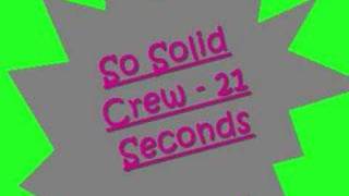 So Solid Crew  21 Seconds [upl. by Florinda]