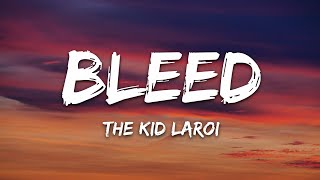 The Kid LAROI  BLEED Lyrics [upl. by Felisha]