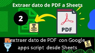 extraer dato de PDF con Google apps script desde Sheets [upl. by Aitselec935]