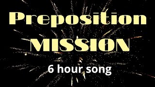 Learn All English Prepositions in one song – Preposition Mission song [upl. by Inafets]