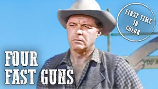 Four Fast Guns  Colorized  Western Movie [upl. by Secor]