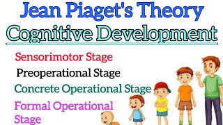 Master Jean Piagets Cognitive Development Theory Unlock Essential Insights Child Learning Success [upl. by Eden]