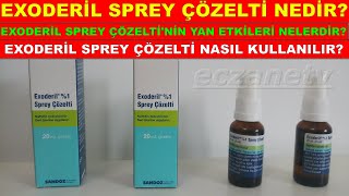 Exoderil Sprey Çözelti Nedir Exoderil Spreyin Yan Etkisi Nedir Exoderil Sprey Nasıl Kullanılır [upl. by Eemaj688]