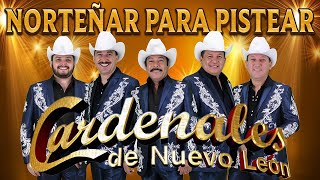 Cardenales De Nuevo León ❤️ Puras Norteñas Viejitas Para Pistear ❤️ Leyendas de la Música norteña [upl. by Nidla894]