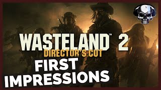 Wasteland 2  First Impressions [upl. by Rabka]