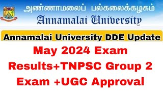 Annamalai University CDOE May 2024 Exam Result And TNPSC Exam And UGC Approval 👍 [upl. by Arakaj]