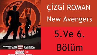 Sesli ÇizgiRoman New Avengers 5 ve 6 Bölüm [upl. by Lertnahs496]