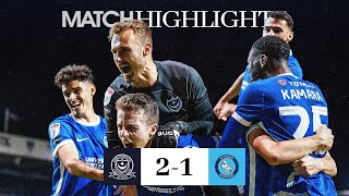 98TH MINUTE WINNER 🤪  Pompey 21 Wycombe Wanderers  Highlights [upl. by Ynove]