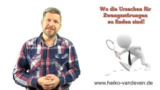 Wo die Ursachen für Zwänge Zwangsstörungen und Zwangsgedanke zu finden sind [upl. by Rbma]