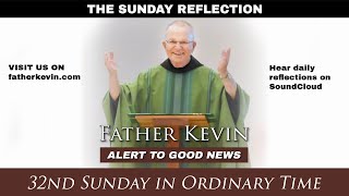 THE SUNDAY REFLECTION The 32nd Sunday in Ordinary Time [upl. by Egwan]