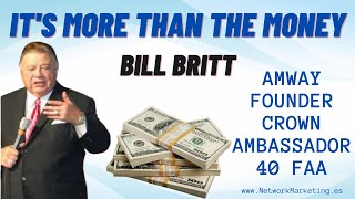 Its More than the MONEY 💎 Peggy amp Bill BRITT AMWAY Founder Crown Ambassador 40FAA Network Marketing [upl. by Allehc]