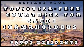 10 Countries Where Saudi Iqama Holders Can Enter Without A Visa Or Get One On Arrival [upl. by Blancha198]